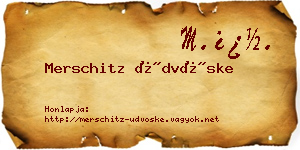 Merschitz Üdvöske névjegykártya